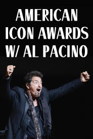 American Icon Awards Honoring Al Pacino