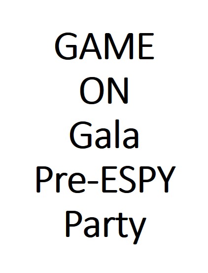 GAME ON Gala: Pre-ESPY Party