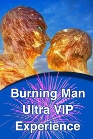 Burning Man Ultra VIP Experience