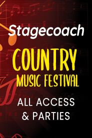 2023 Stagecoach Country Music Festival All Access and Parties