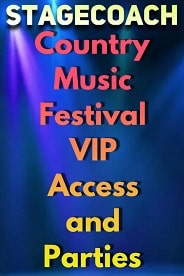 2025 Stagecoach Festival VIP Tickets
