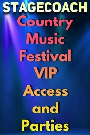 VIP Tickets Stagecoach Music Festival